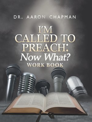 cover image of I'm Called to Preach Now What? Work Book